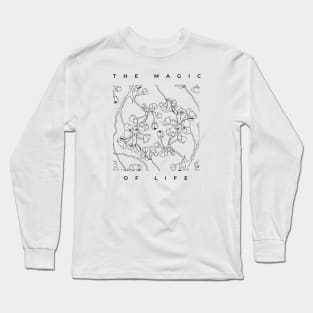 The magic of life Long Sleeve T-Shirt